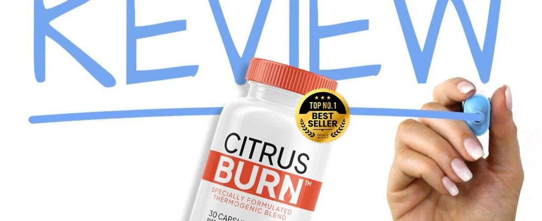 Citrus Burn Reviews 2026: What This Weight‑Loss Formula Really Delivers